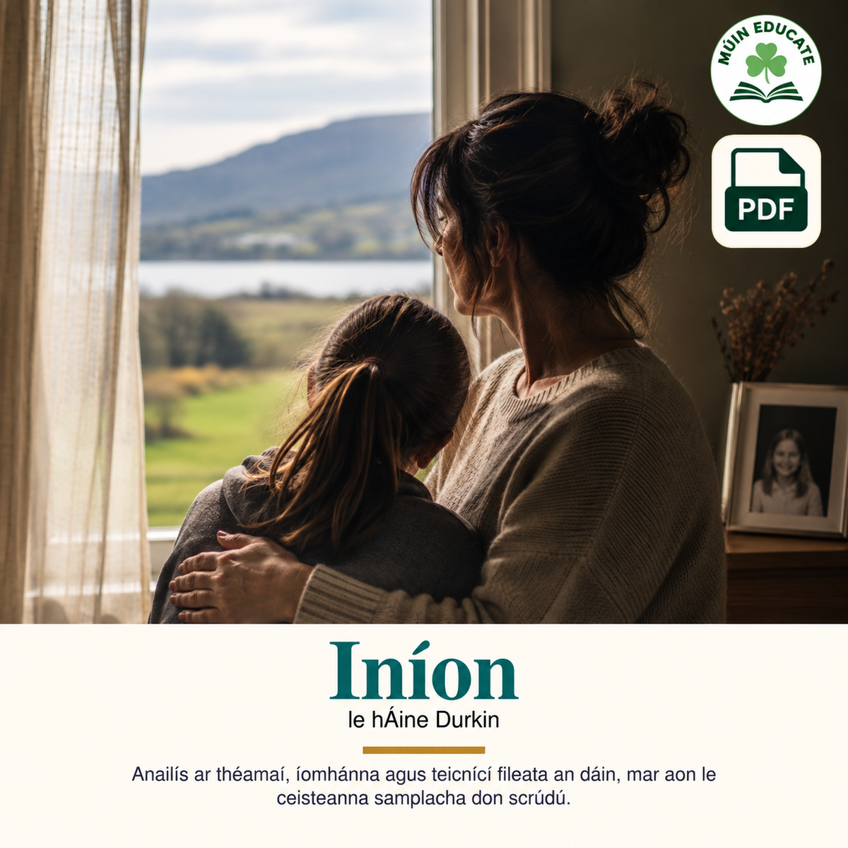 Iníon by Áine Durkin – Leaving Cert Irish poetry study guide with full analysis, themes and sample answers