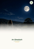 An Ghealach le Caitríona Ní Chléirichín – Junior Cycle Study Guide Summary