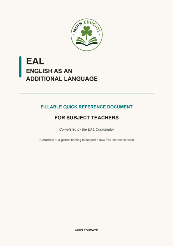 A document cover page for an 'EAL English as an Additional Language' quick reference document by Múin Educate, featuring a green logo at the top and teal and black text on a light cream background.