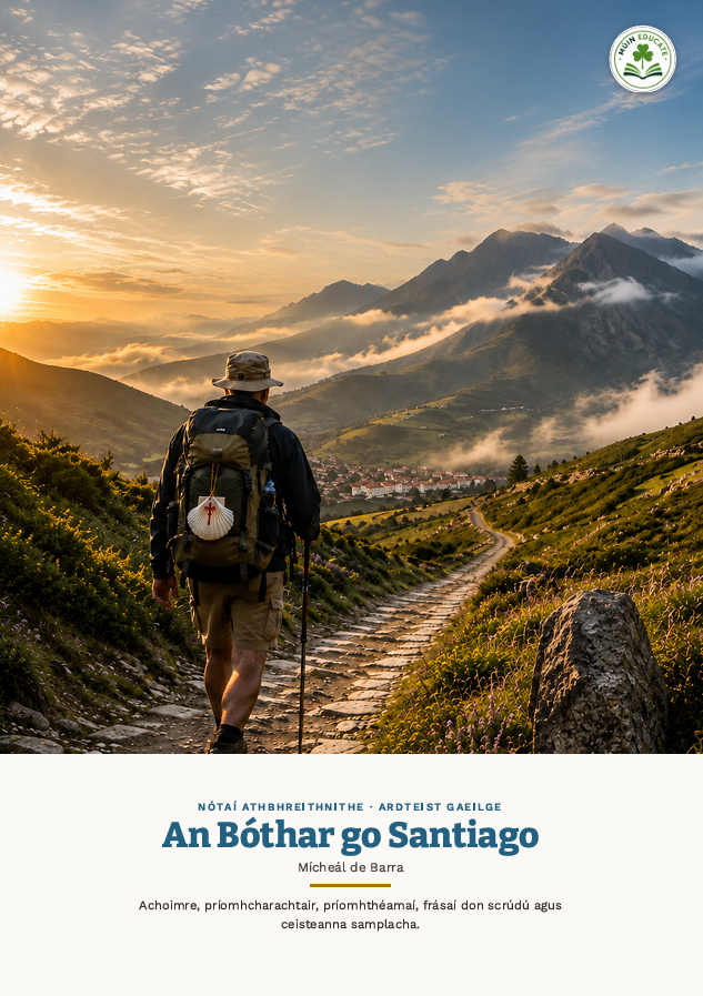 An Bóthar go Santiago le Mícheál de Barra – Senior Cycle Irish Prós / Prose Study Guide Summary Notes