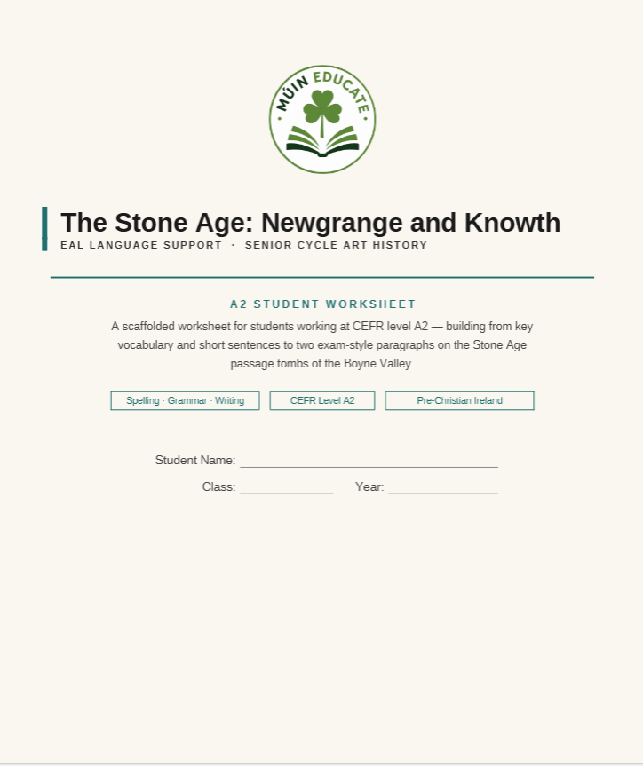 The Stone Age: Newgrange & Knowth — A2 + B1 EAL Workbook Bundle for Leaving Cert Art History